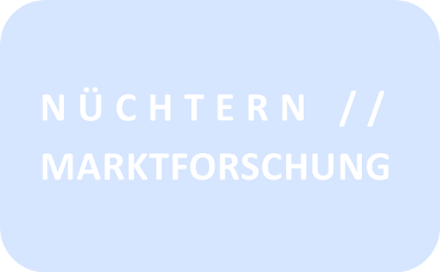 NÜCHTERN // MARKTFORSCHUNG